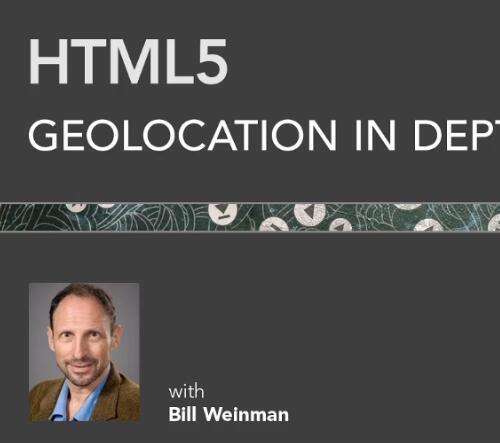 【深入学习】HTML5 Geolocation in Depth地理定位视频教程（英语）