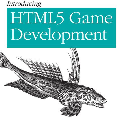 Introducing.HTML5.Game.Development.pdf电子书